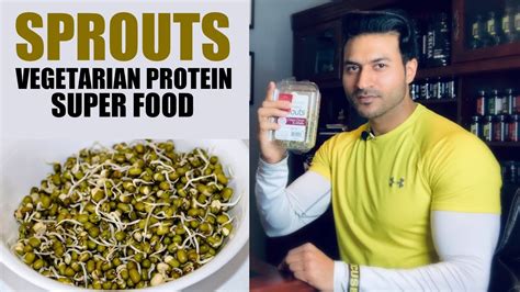 Power Of Sprout Beans Mung Vegetarian Protein Super Food Info By Guru Mann Youtube