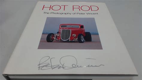 Hot Rod The Photography Of Peter Vincent
