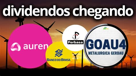 TOP 4 AÇÕES PARA DIVIDENDOS GOAU4 AUREN ENERGIA AURE3 BBAS3 FESA4