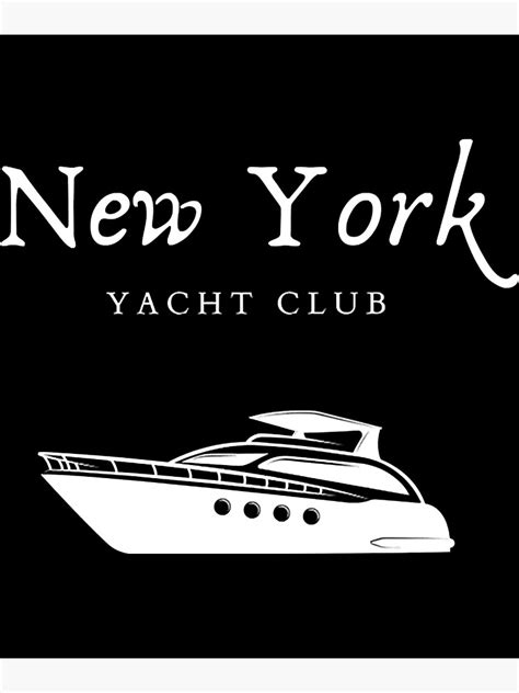 "new york yacht club " Poster for Sale by TheClubCollectz | Redbubble