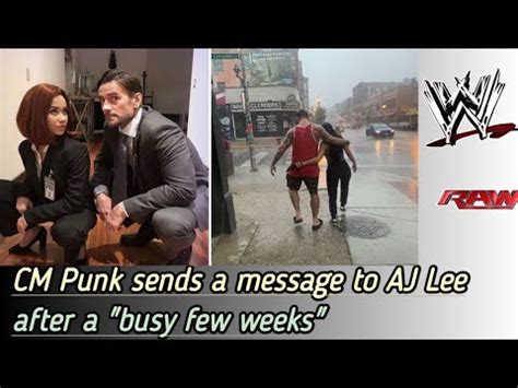 Cm Punk Sends A Message To Aj Lee After A Busy Few Weeks In Wwe Youtube