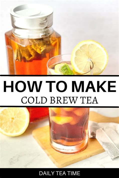 How To Make Cold Brew Iced Tea Artofit