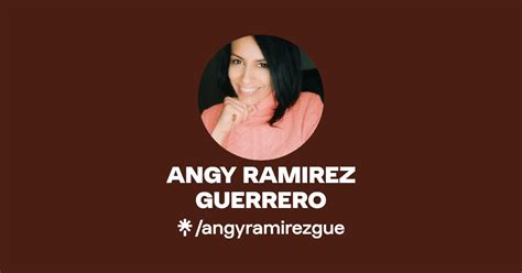 Angy Ramirez Guerrero Instagram Facebook Linktree