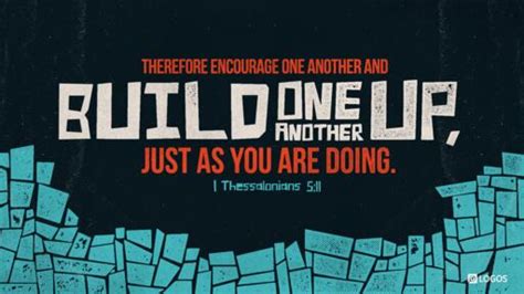 1 Thessalonians 511 Esv Therefore Encourage One Another And Build