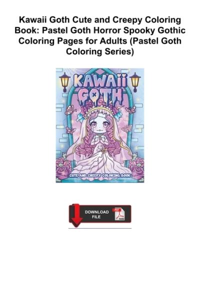 Kawaii Goth Cute And Creepy Coloring Book Pastel Goth Horror Spooky