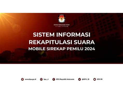 Panduan Sirekap Lengkap Dan Mudah Dicermati Dicerna Dan Mudah Untuk