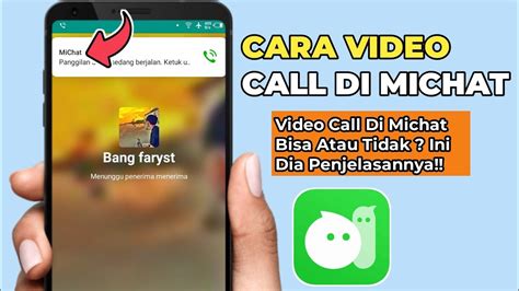 Cara Video Call Di Michat Terbaru 2023 Apakah Bisa Simak