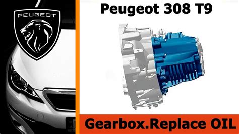 Gearbox Change Oil PEUGEOT 308 T9 YouTube