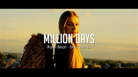 DJ SLOW Rawi Beat Million Days Slow Remix YouTube Music