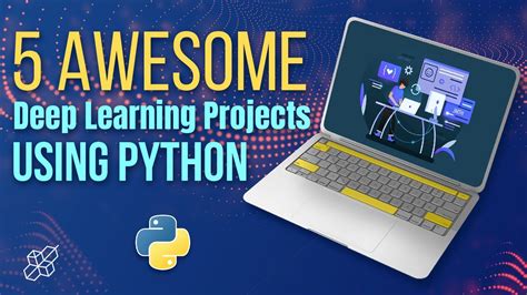 Awesome Deep Learning Projects Using Python Python Explained Youtube