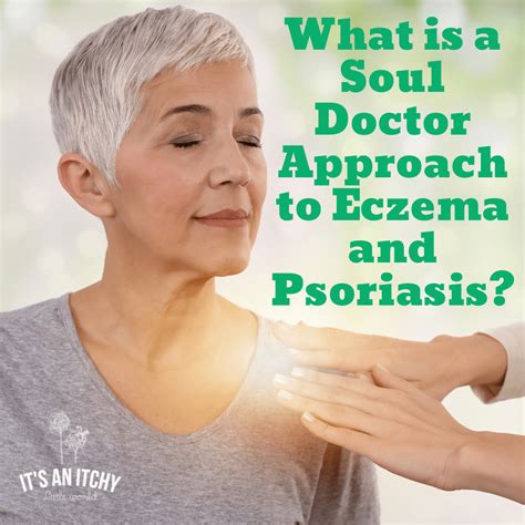 Holistic Medicine For Eczema And Psoriasis From A Soul Doctor