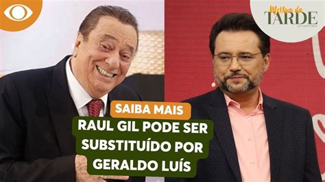 Raul Gil Pode Ser Substitu Do Por Geraldo Lu S Diz Baldi Youtube