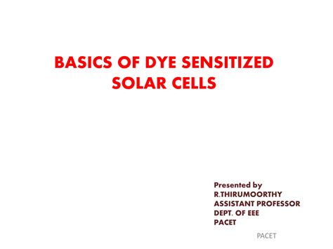 Dye Sensitized Solar Cells Ppt