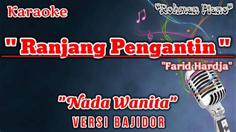 Ranjang Pengantin Farid Hardja Karaoke Nada Cewek Versi Dangdut