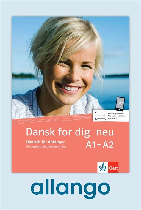 Dansk For Dig Neu A A Digitale Ausgabe Allango Bungsbuch Mit