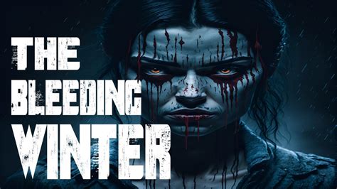 THE BLEEDING WINTER 4K RELAXING RAIN VIDEO Horror Stories YouTube