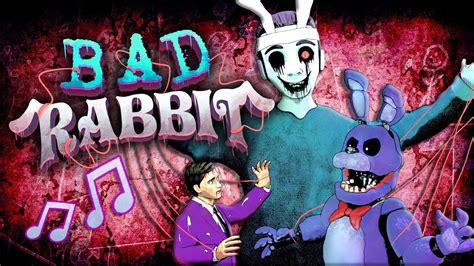 Fnaf Bonnie Song Bad Rabbit Animated Music Video Youtube