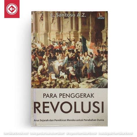 Jual Para Penggerak Revolusi Di Lapak Berdikaribook Bukalapak