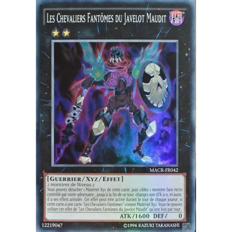 Carte YU GI OH MACR FR042 Les Chevaliers Fantômes Du Javelot Maudit