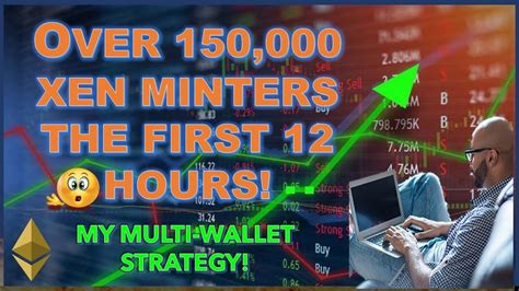 Xen Crypto Minting Is Live And Exploding Multi Wallet Strategy