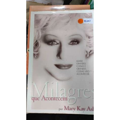 Milagres Que Acontecem Mary Kay Ash Shopee Brasil