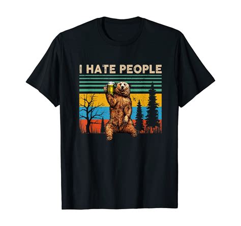 I Hate People Bear Drinking Beer Funny Ts T Shirt