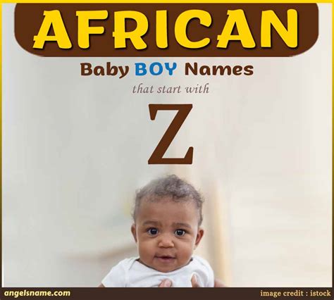 Top 50 African Baby Boy Names starting with 'Z' with Meaning ...