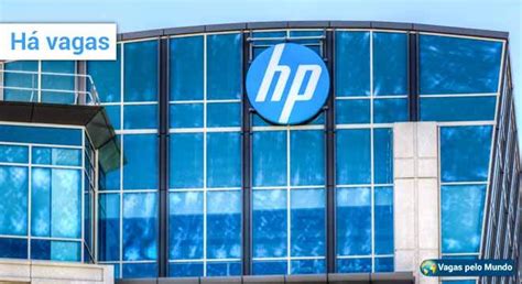 Vagas Na Hp Multinacional Est Contratando Em Diversos Pa Ses Vagas