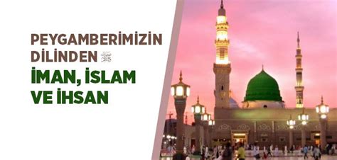 Peygamberimizin K Yamet Ile Ilgili Hadisleri Islam Ve Ihsan