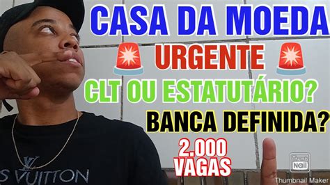 Concurso Casa Da Moeda Banca J Definida Clt Ou Estatut Rio As