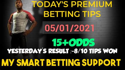 Daily Betting Tips 05012021 Betting Tips Today Football