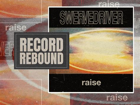 Swervedriver Reissue Their Classic Debut Album Raise