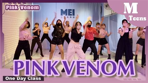 【mei】blackpink Pink Venom 粉色毒液 L One Day Class 現學現拍 L 韓國流行舞蹈 Kpop L江富美舞團 L 彰化北斗 兒童舞蹈教室 Youtube