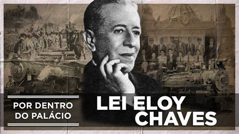 O Que Foi A Lei Eloy Chaves