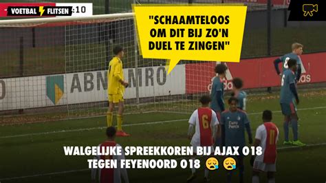 Walgelijke Spreekkoren Bij Ajax O Feyenoord O Schaamteloos Om