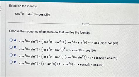 Solved Establish The Identity Cos Sin Cos Choose The Chegg