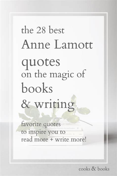 The 28 best Anne Lamott quotes on books and writing