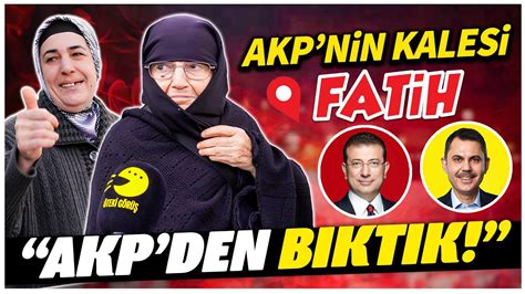 Ekrem İmamoğlu mu Murat Kurum mu AKP nin Kalesi Fatih Şok Etti