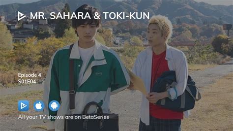 Where To Watch Mr Sahara Toki Kun Season 1 Episode 4 Full Streaming