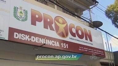 Jornal do Amapá 1ª Edição Procon inicia fiscalizações para combater