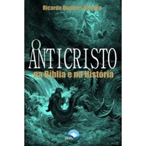 Livro O Anticristo Na Biblia E Na Historia Submarino