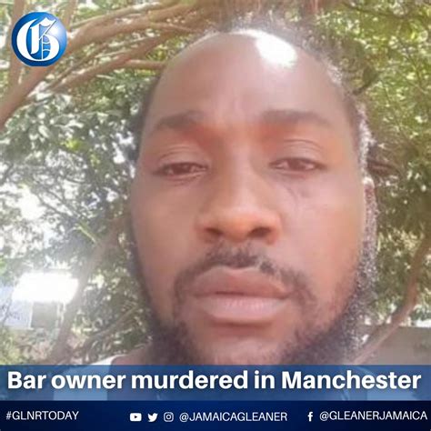 Jamaica Gleaner On Twitter A Bar Owner Was Shot And Killed In