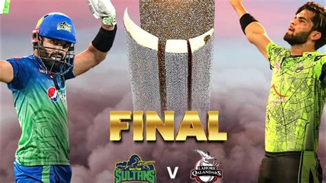 Lahore Qalandar Vs Multan Sultan Hbl Psl Final Bada Muqabla Pakistan