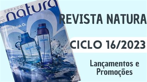 Revista Natura Ciclo Lan Amentos E Promo Es Youtube