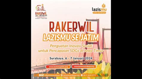 Live Rakerwil Lazismu Jawa Timur Penguatan Inovasi Sosial Untuk