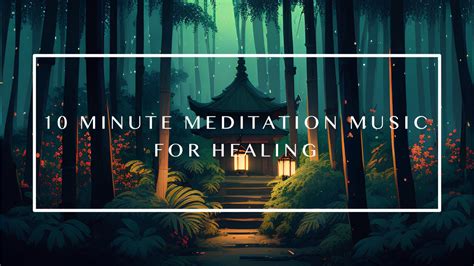 10 Minute Meditation Music Deep Healing Music For The Body And Soul Deep Sleep Journey Youtube