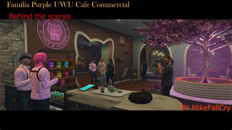 Gta Rp Familia Purple Uwu Cafe Commercial Behind The Scenes Youtube