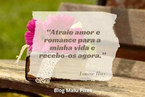 60 afirmações positivas para o amor Malu Pires Blog