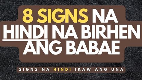 Paano Malalaman Kung Hindi Na Birhen Ang Isang Babae 8 Signs Na May