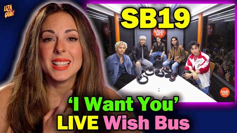 Sb19 I Want You Live On Wish 1075 Bus First Time Reaction